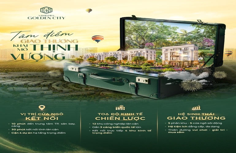 VINHOMES GOLDEN CITY: TÂM ĐIỂM GIAO THƯƠNG, KHAI MỞ THỊNH VƯỢNG